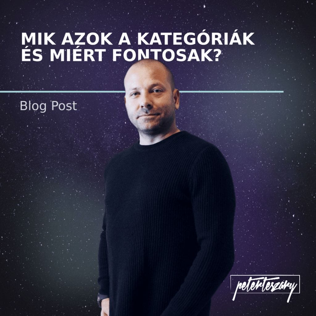 Mik azok a kategóriák és miért fontosak