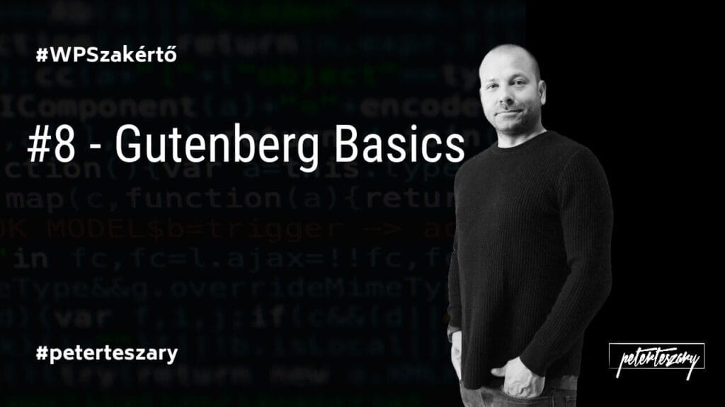 #8 - WordPress Tutorial - Gutenberg Basics