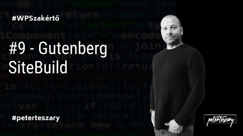 #9 - Gutenberg SiteBuild